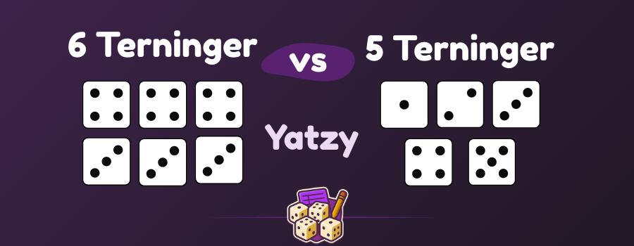 Yatzy Regler 5 vs. 6 Terninger